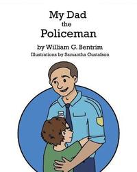 bokomslag My Dad The Policeman