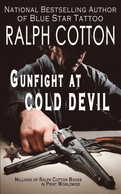 Ralph Cotton - Gunfight at Cold Devil, Häftad
