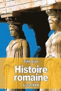 Tite Live - Histoire romaine: Livre XXX, Häftad