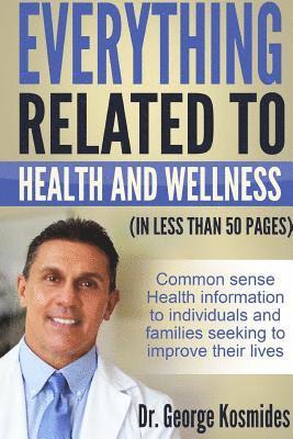 Everything Related To Health And Wellness 1