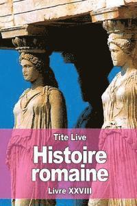 Tite Live - Histoire romaine: Livre XXVIII, Häftad
