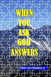 bokomslag When You Ask God Answers