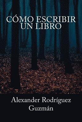 bokomslag Cómo Escribir un Libro