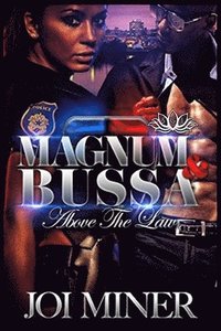 bokomslag Magnum and Bussa: Above the Law