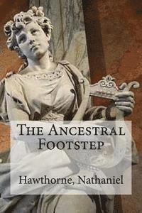 bokomslag The Ancestral Footstep