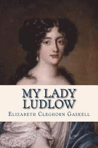 bokomslag My Lady Ludlow