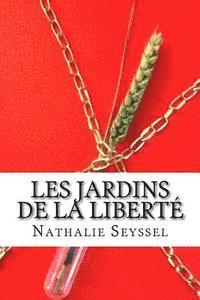 Les jardins de la liberté 1