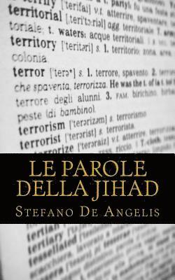 bokomslag Le parole della jihad