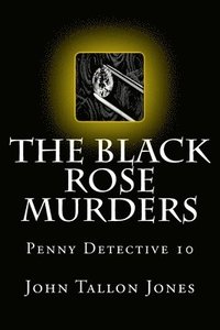 bokomslag The Black Rose Murders