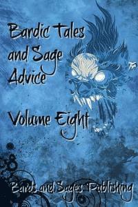 bokomslag Bardic Tales and Sage Advice (Volume VIII)