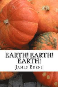 James Burns - Earth ! Earth ! Earth !, Häftad