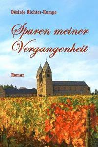 bokomslag Spuren meiner Vergangenheit: Esoterischer Liebesroman (Teil 3): (Zeitreise einer großen Liebe - die Geschichte von Simon und Jasmin)