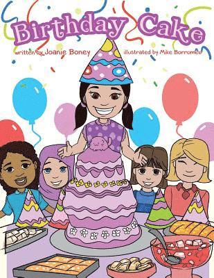 Joanie Boney - Birthday Cake: Happy Birthday, Häftad