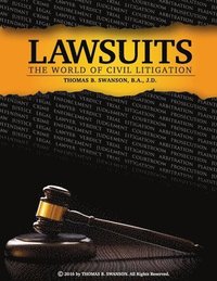 bokomslag Lawsuits: The World of Civil Litigation
