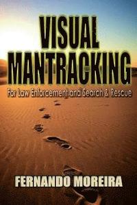 bokomslag Visual Mantracking for Law Enforcement and Search and Rescue