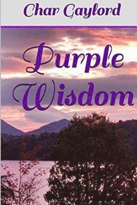 Purple Wisdom 1