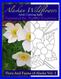 bokomslag Alaskan Wildflowers: Adult Coloring Book