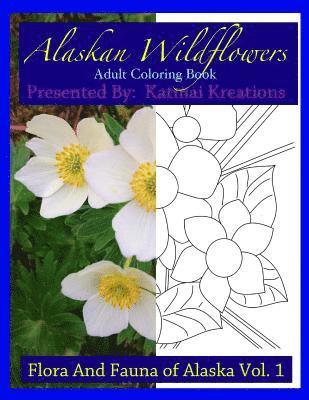 Laura Brown - Alaskan Wildflowers: Adult Coloring Book, Häftad