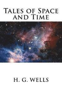 H. G. Wells - Tales of Space and Time, Häftad