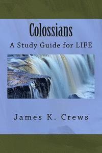 bokomslag Colossians: A Study Guide for LIFE