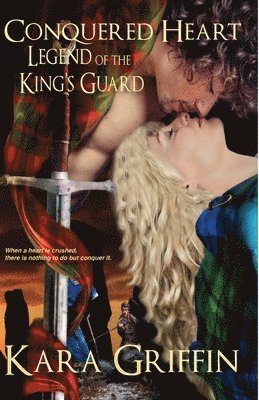 Kara Griffin - Conquered Heart, Häftad