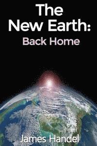 The New Earth (Back Home): Back Home 1