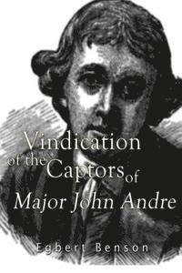 bokomslag Vindication of the Captors of Major John Andre