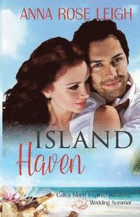 bokomslag Island Haven (Catica Island Inspired Romance Book 7)