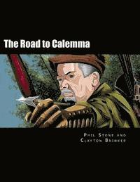 bokomslag The Road to Calemma: an rpg module for any D20 system