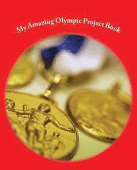 bokomslag The Amazing Olympic Games Project Book: - 75 pages
