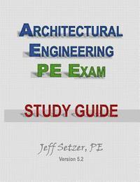 bokomslag Architectural Engineering PE Exam Study Guide