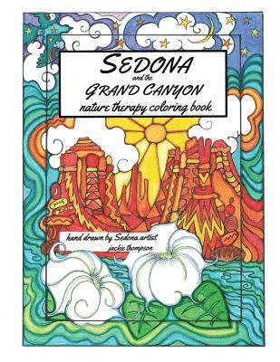 bokomslag Sedona and the Grand Canyon: Nature Therapy Coloring Book