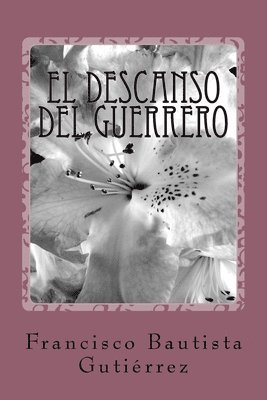 El descanso del guerrero 1