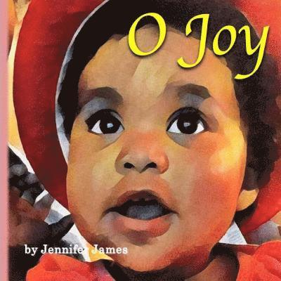 Jennifer James - O Joy, Häftad