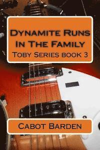 Dynamite Runs In The Family 1