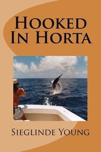 bokomslag Hooked In Horta