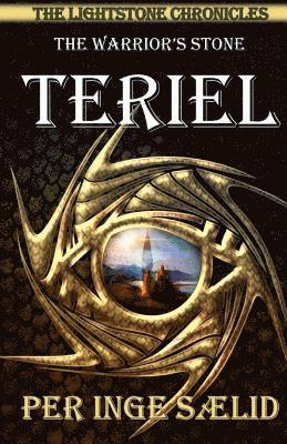 Teriel (The Warrior's Stone) The Lightstone Chronicles, Book 1 1