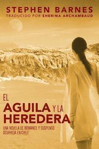 bokomslag El Aguila y la Heredera