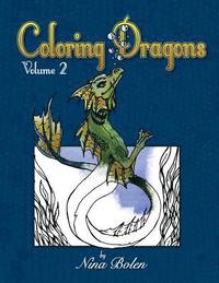 bokomslag Coloring Dragons Volume 2