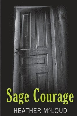 Sage Courage 1