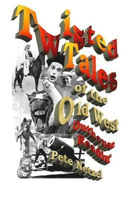 bokomslag Twisted Tales of the Old West: Outhouse Readin'