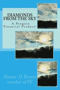 Diamonds From The Sky: Penguin Financial 1