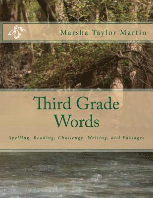 Third Grade Words: Spelling, Reading, Challenge, Writing, Passage 1