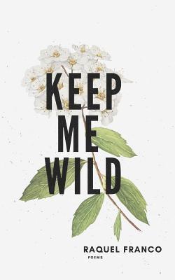 Keep Me Wild 1