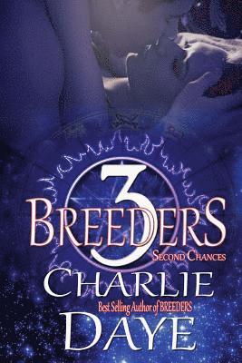 Charlie Daye - Breeders 3: Second Chances, Häftad