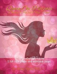 bokomslag Queen On Purpose: 5 Ways to Reclaim Your Crown