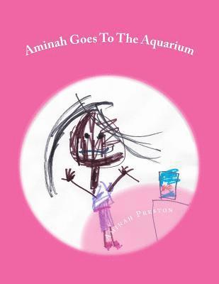 Aminah Goes To The Aquarium 1