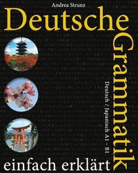 bokomslag Deutsche Grammatik einfach erklärt: Deutsch / Japanisch A1 - B1