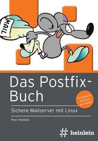 bokomslag Das Postfix-Buch: Sichere Mailserver mit Linux
