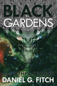 bokomslag Black Gardens: and Other Stories